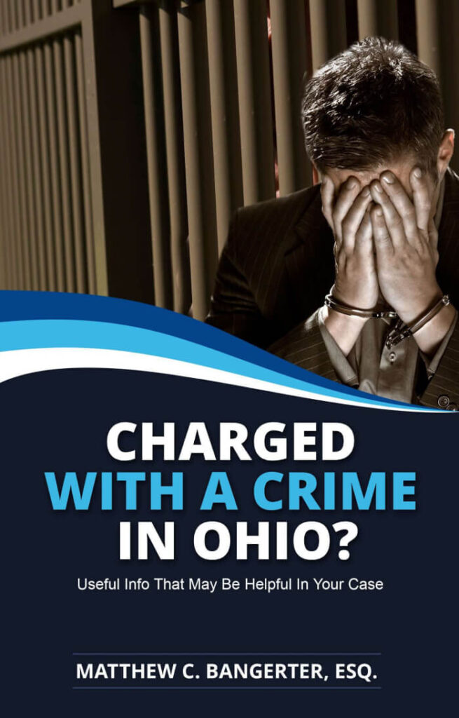Get Your Free E-Book: Charged with a Crime in Ohio? Fortress Law