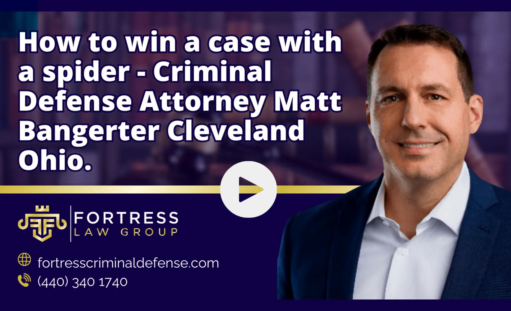 How to Win a Case with a Spider - Criminal Defense Attorney Matt Bangerter Cleveland Ohio.