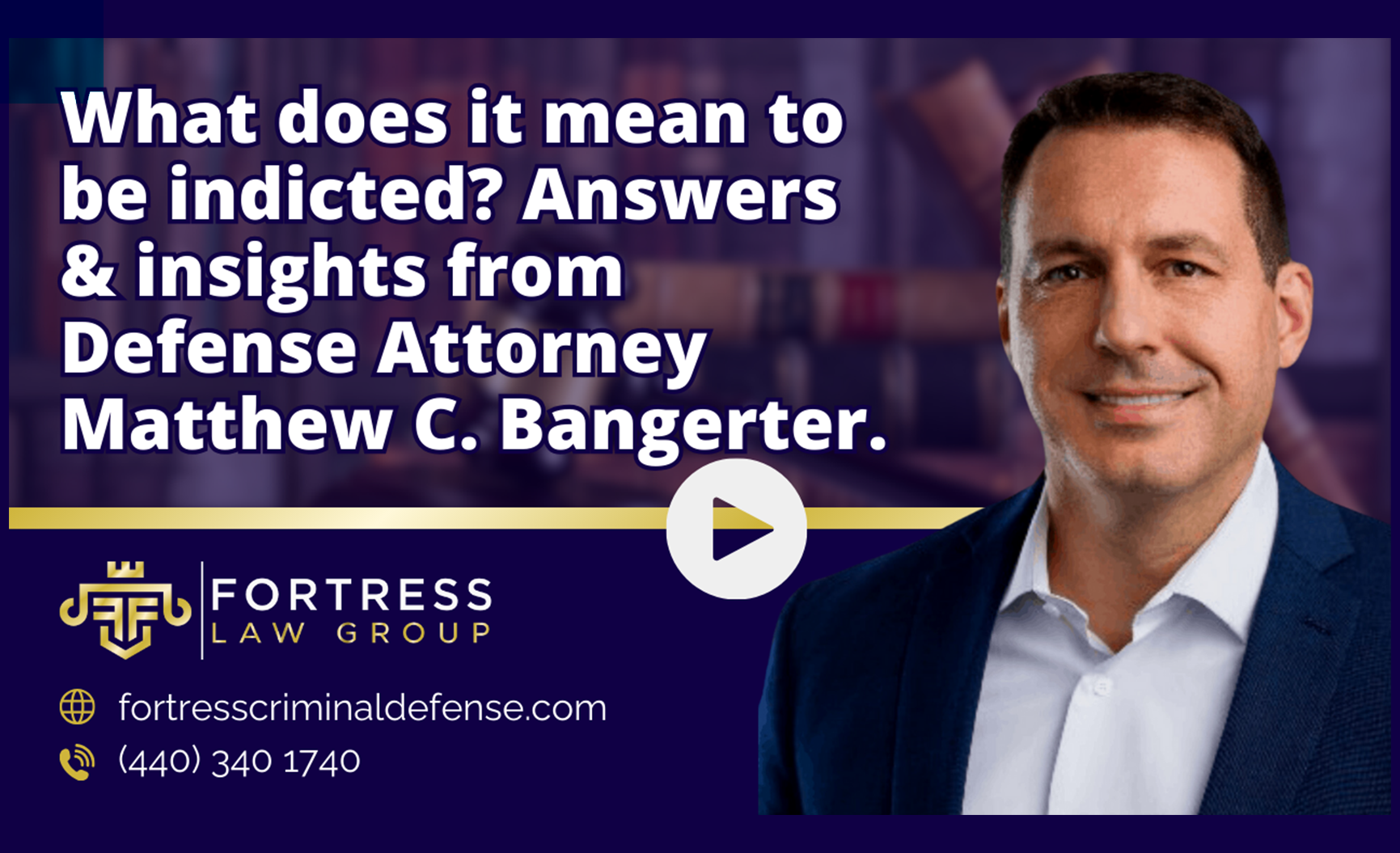 What Does it Mean to be Indicted? Answers & Insights from Defense Attorney Matthew C. Bangerter.